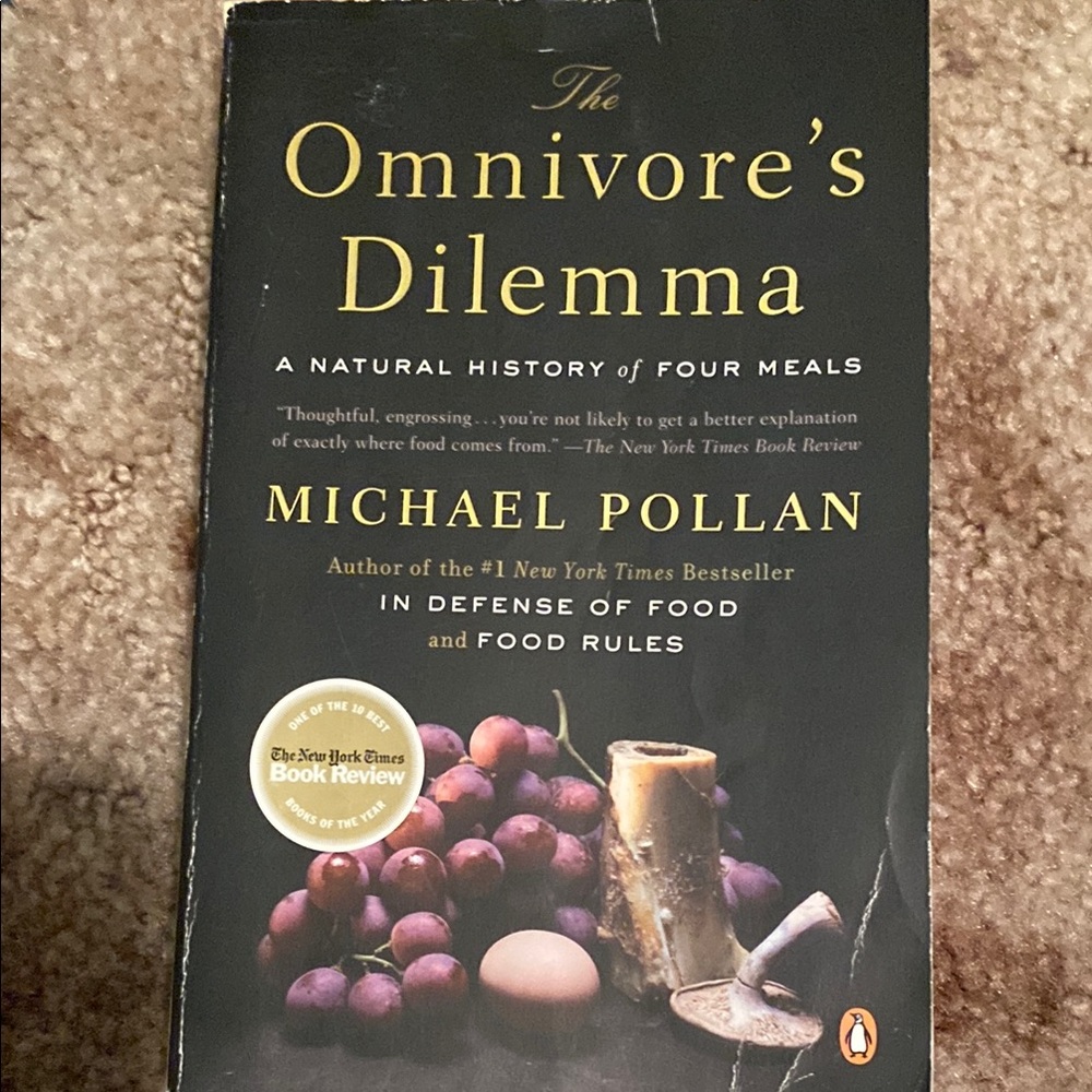 The Omnivores Dilemma